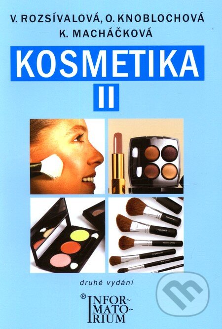 Kosmetika II-Věra Rozsívalová a kolektiv