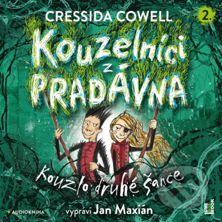 Kouzelníci z pradávna 2 - Kouzlo druhé šance-Cressida Cowell