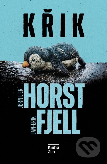 Křik-Jan Erik Fjell a Jørn Lier Horst