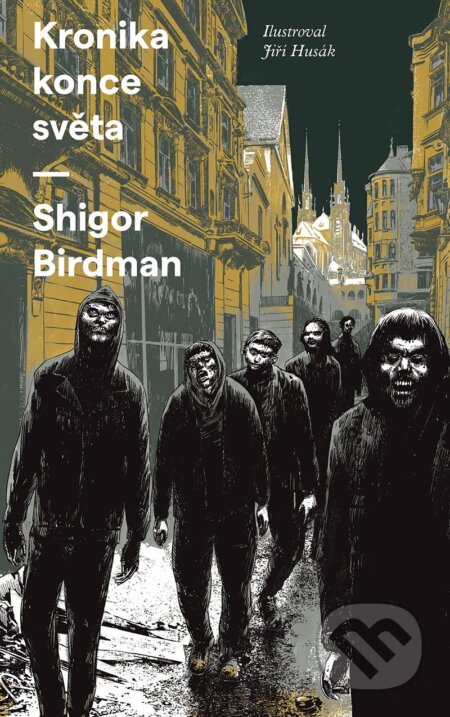 Kronika konce světa-Shigor Birdman