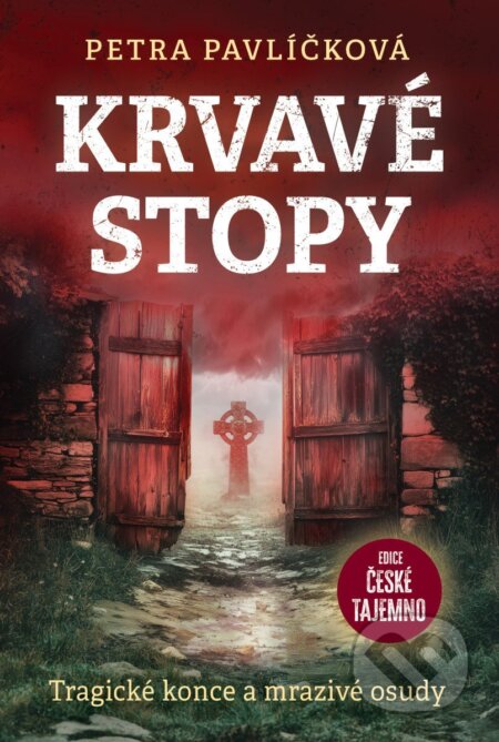 Krvavé stopy-Petra Pavlíčková