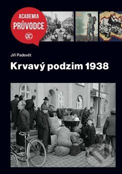 Krvavý podzim 1938-Jiří Padevět
