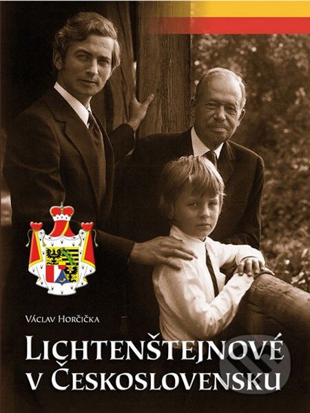 Lichtenštejnové v Československu-Václav Horčička