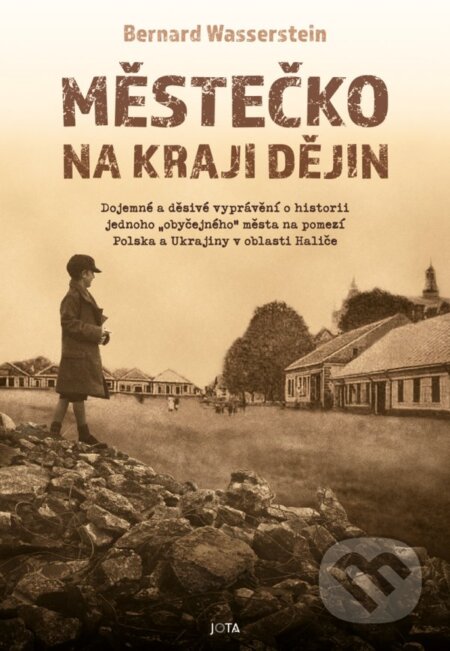 Městečko na kraji dějin-Bernard Wasserstein