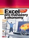 Microsoft Excel pro manažery a ekonomy-Milan Brož