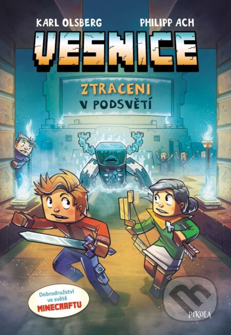 Minecraft: Vesnice: Ztraceni v temnotě-Karl Olsberg