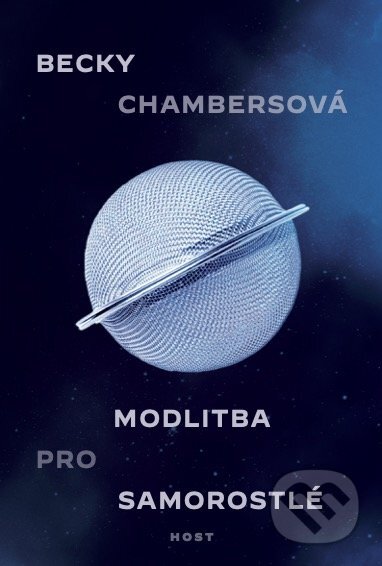 Modlitba pro samorostlé-Becky Chambers