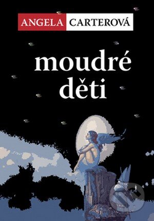 Moudré děti-Angela Carter