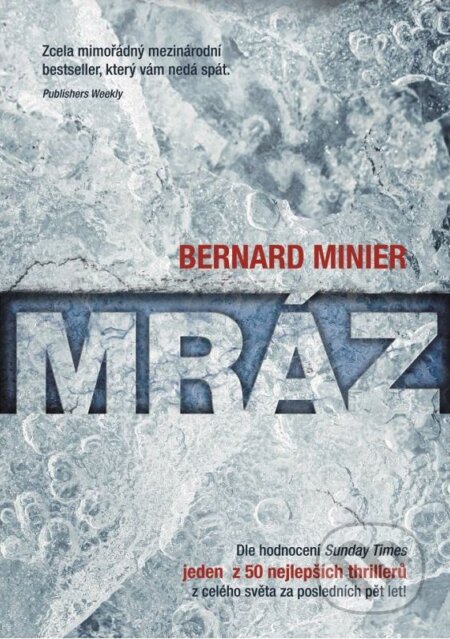 Mráz (český jazyk)-Bernard Minier