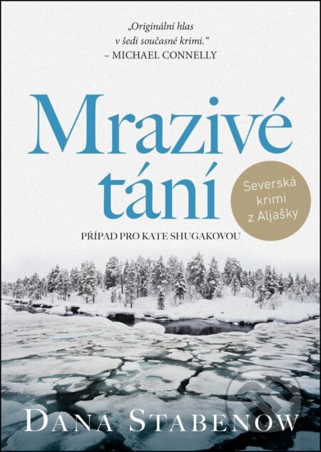 Mrazivé tání-Dana Stabenow