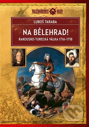 Na Bělehrad!-Luboš Taraba