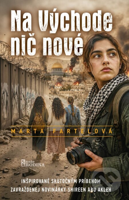 Na východe nič nové-Marta Fartelová
