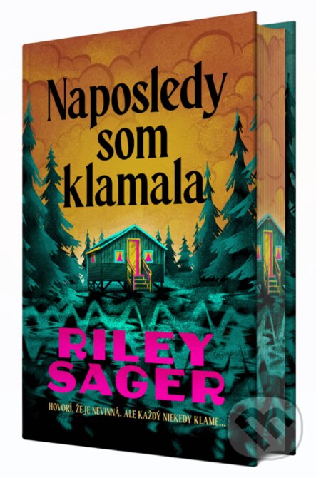 Naposledy som klamala-Riley Sager
