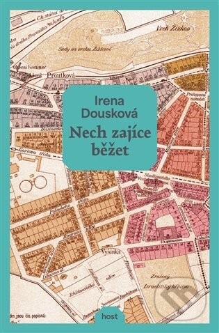 Nech zajíce běžet-Irena Dousková