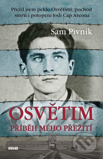 Osvětim - Příběh mého přežití-Sam Pivnik