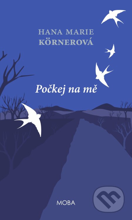 Počkej na mě-Hana Marie Körnerová