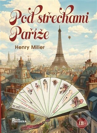 Pod střechami Paříže-Henry Miller