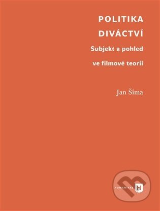 Politika diváctví-Jan Šíma