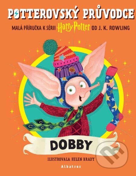 Potterovský průvodce: Dobby-J.K. Rowling