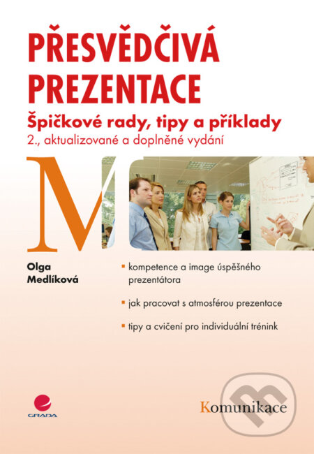Přesvědčivá prezentace-Olga Medlíková