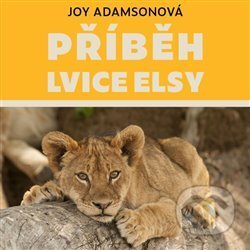 Příběh lvice Elsy-Joy Adamsonová