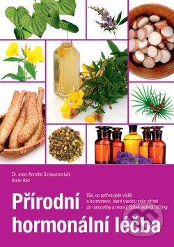 Přírodní hormonální léčba-Anne Hild a Annelie Scheuernstuhl