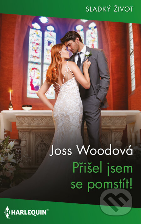 Přišel jsem se pomstít!-Joss Wood