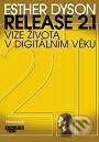 Release 2.1 - vize života v digitálním věku-Esther Dyson