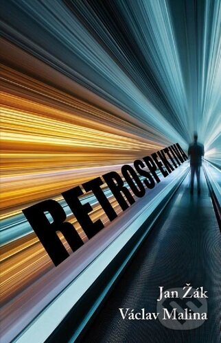 Retrospektiva-Jan Žák a Václav Malina