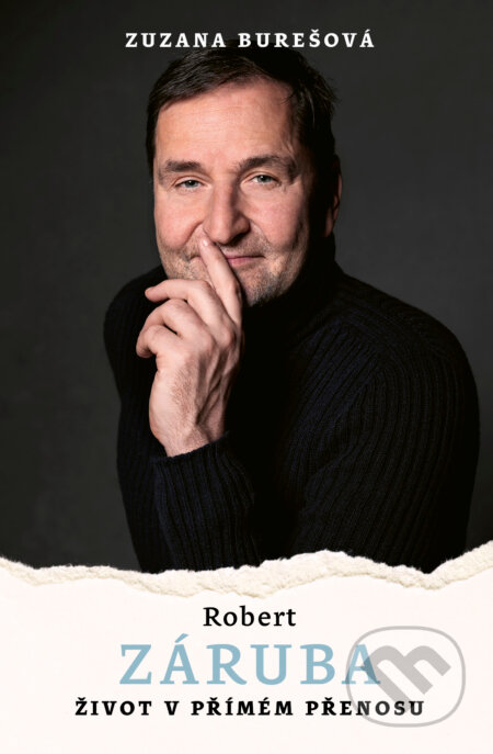 Robert Záruba: Život v přímém přenosu-Zuzana Burešová