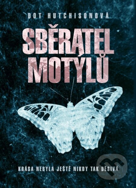 Sběratel motýlů-Dot Hutchison