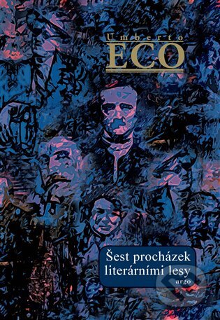 Šest procházek literárními lesy-Umberto Eco