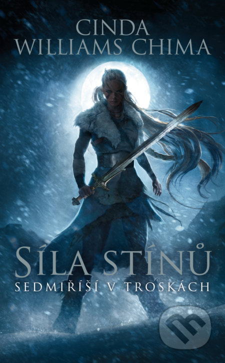 Síla stínů-Cinda Williams Chima