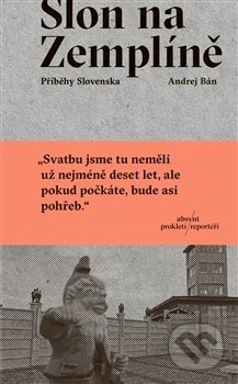 Slon na Zemplíně-Andrej Bán