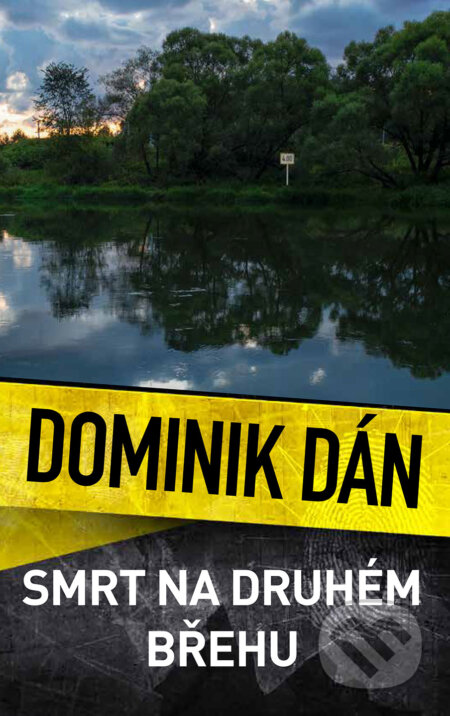 Smrt na druhém břehu-Dominik Dán