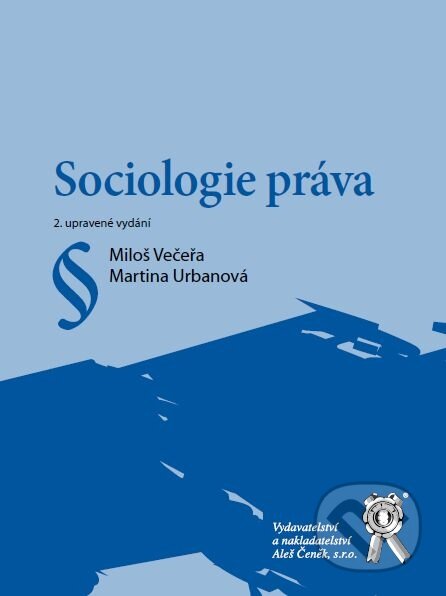 Sociologie práva-Martina Urbanová a Miloš Večeřa