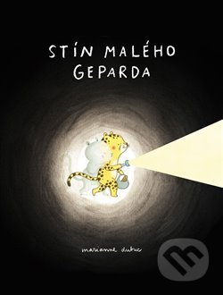 Stín Malého Geparda-Marianne Dubuc