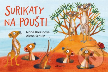 Surikaty na poušti-Ivona Březinová