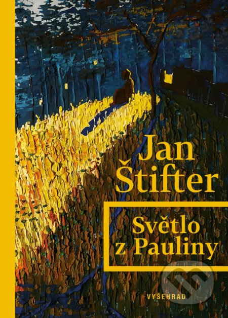 Světlo z Pauliny-Jan Štifter