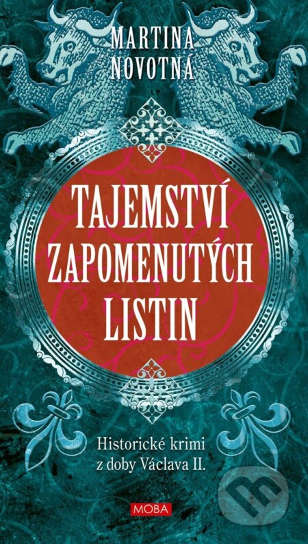 Tajemství zapomenutých listin-Martina Novotná