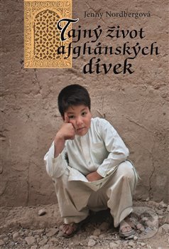 Tajný život afghánských dívek-Jenny Nordbergová