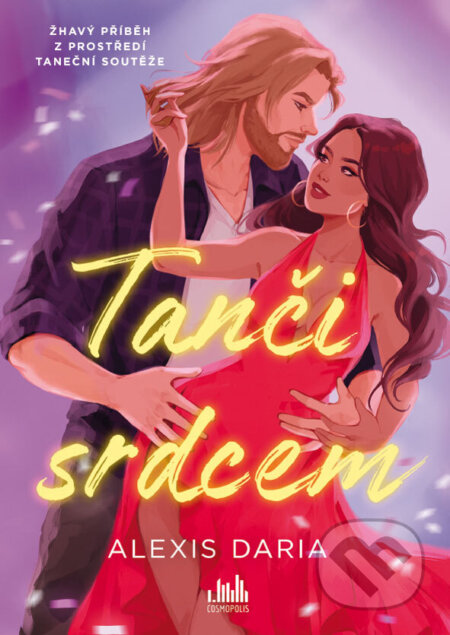 Tanči srdcem-Alexis Daria