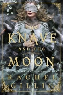 The Knave and the Moon-Rachel Gillig