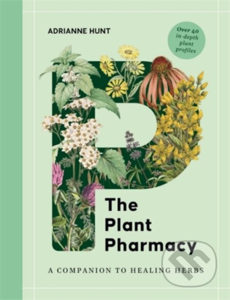 The Plant Pharmacy-Adrianne Hunt