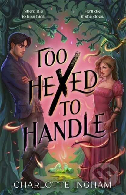 Too Hexed To Handle-Charlotte Ingham