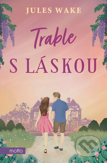 Trable s láskou-Jules Wake