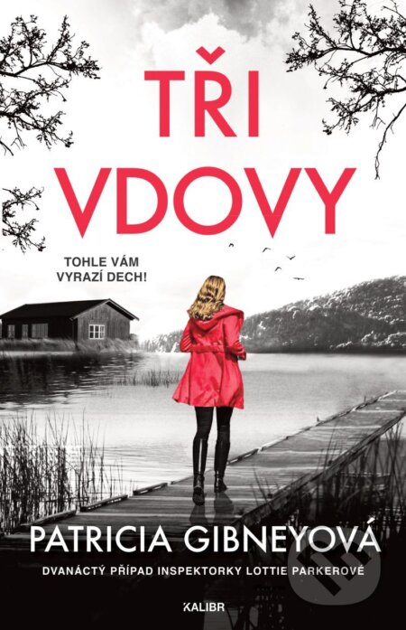 Tři vdovy-Patricia Gibneyová