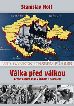 Válka před válkou-Stanislav Motl