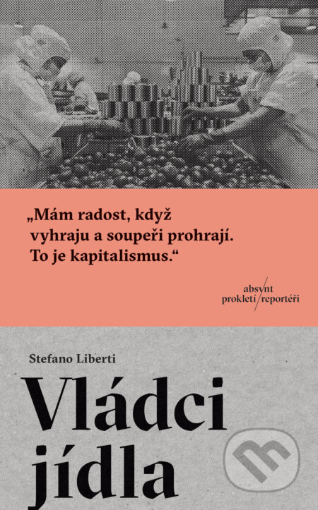 Vládci jídla-Stefano Liberti