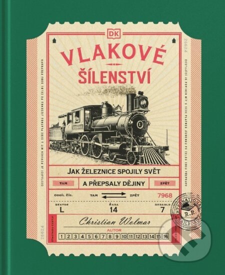 Vlakové šílenství-Christian Wolmar